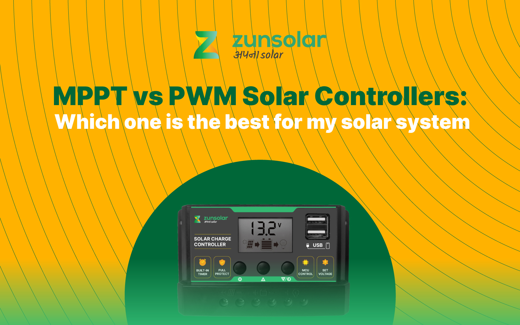 Mppt Vs Pwm Solar Controllers Which One Is The Best For My Solar System Zunsolar