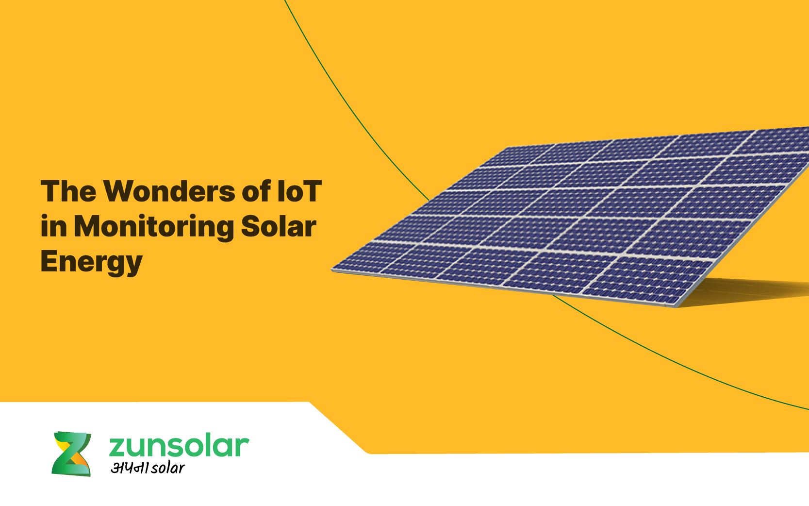 The Wonders Of IoT In Monitoring Solar Energy - ZunSolar